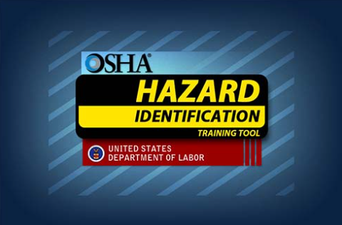 OSHA Hazard Identification & Prevention